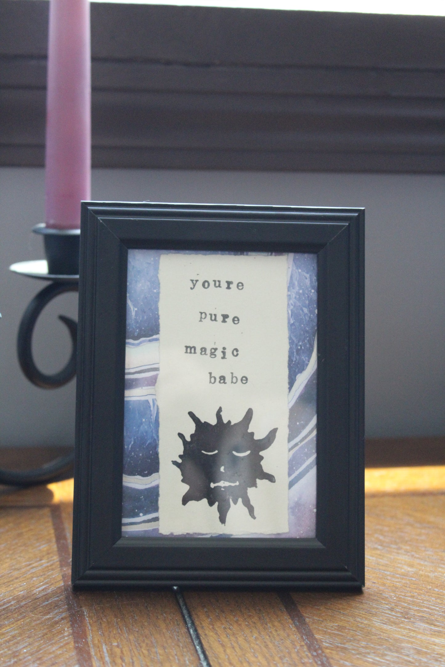 You're Pure Magic Babe Frame